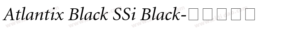 Atlantix Black SSi Black字体转换